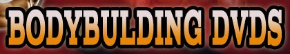 bodybuilding DVDs